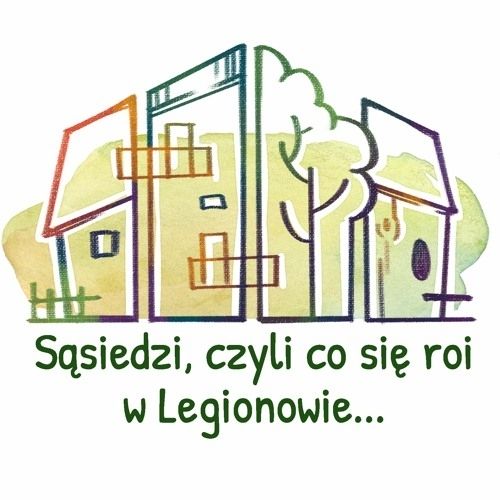 Grafika z domkami i napisem: Sąsiedzi, czyli co się roi w Legionowie