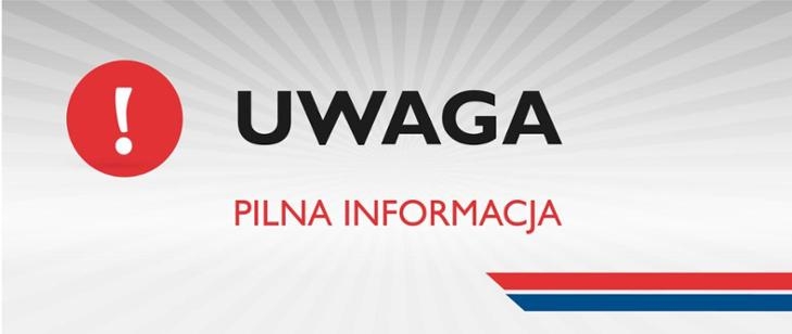 Napis. Uwaga Pilna Indormacja