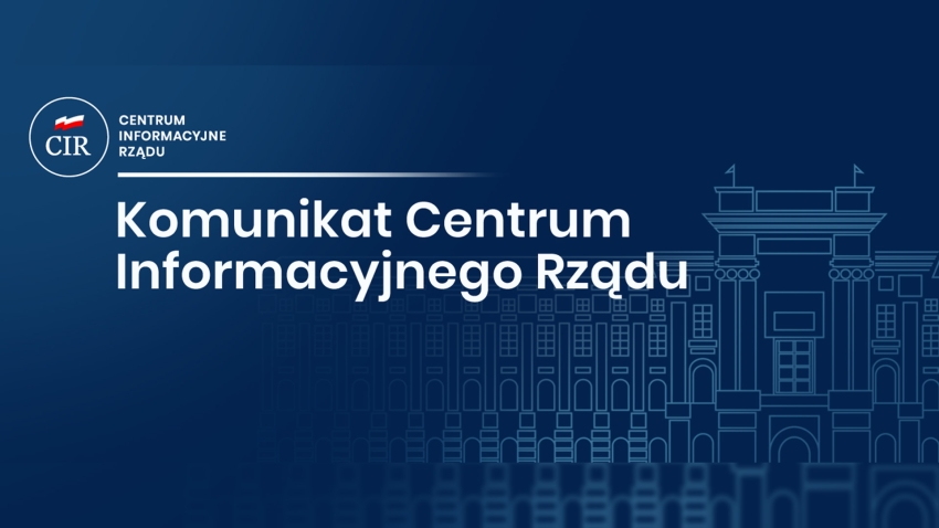Grafika z napisem - Komunikat Centrum Informacyjnego Rządu, w tle konturowy budynek