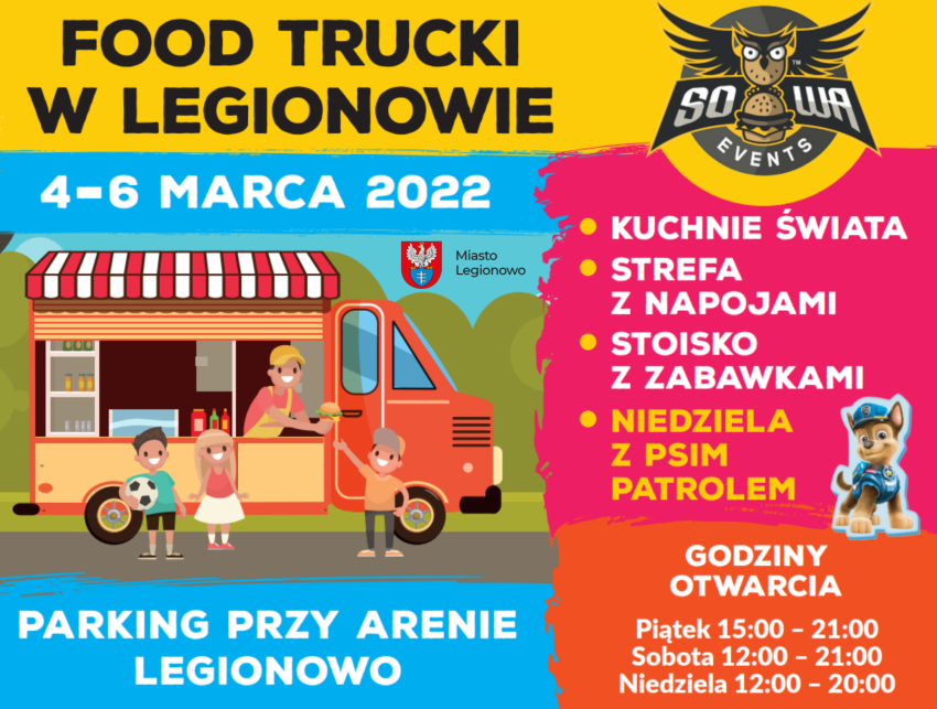 Plakat promujący Food trucki w Legionowie 4-6 marca 2022 r.