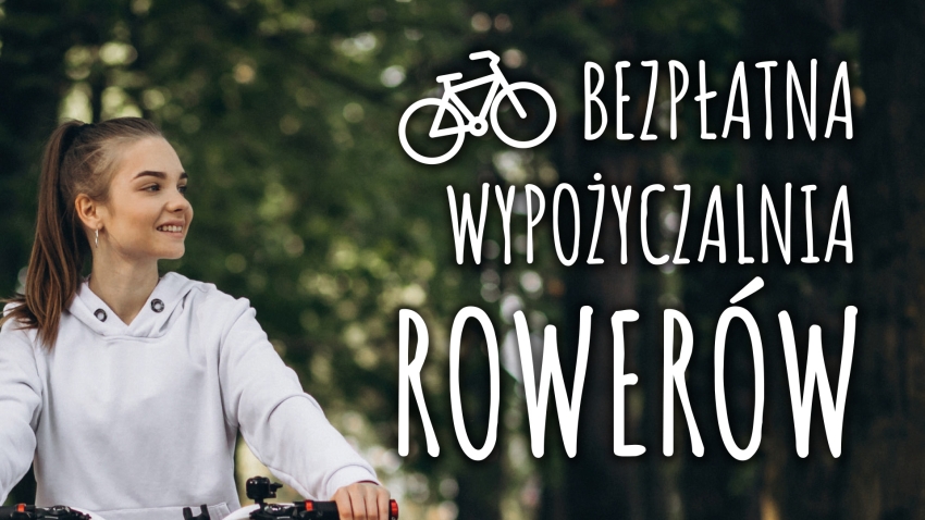 Dziewczyna na rowerze obok napis: Bezpłatna Wypożyczalnia Rowerów