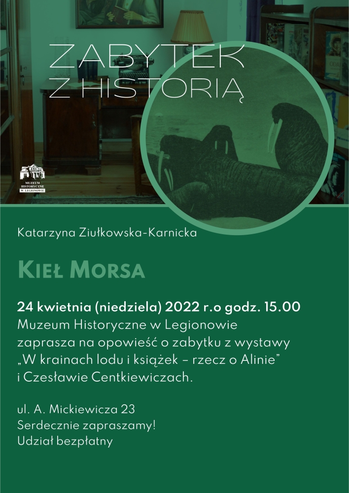 Plakat promujący spotkanie - Kieł Morsa - zabytek z historią