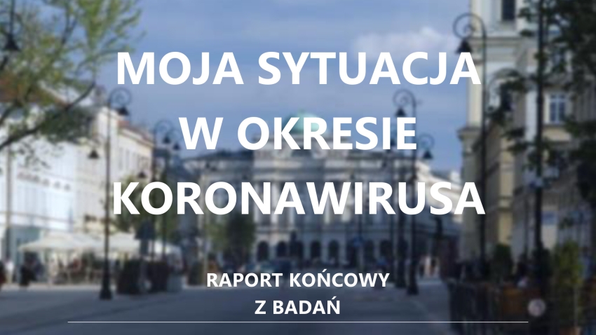 Rozmazane zdjęcie tła z napisem - Moja sytuacja w okresie koronawirusa