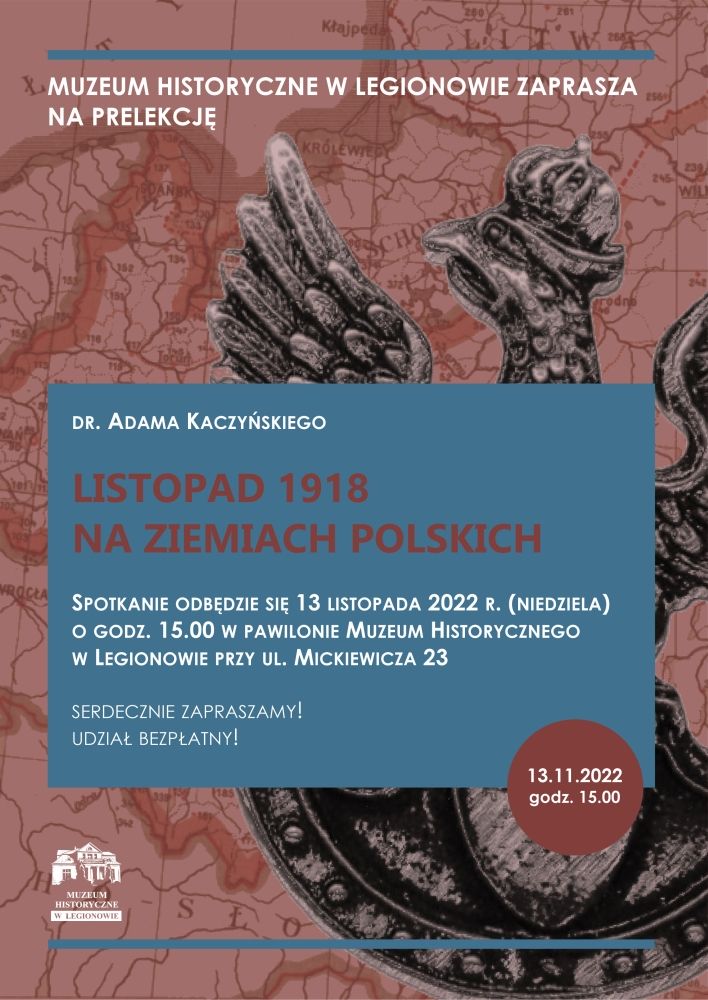 Plakat promujący prelekcję - Listopad 1918 na ziemiach polskich