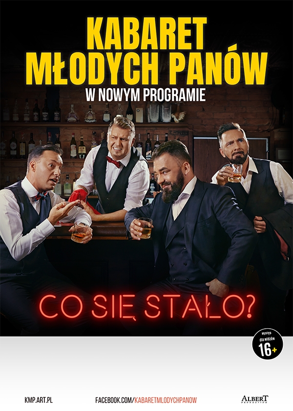 Plakat promujący Kabaret Młodych Panów w nowym programie 'Co się stało?'; czterech mężczyzn