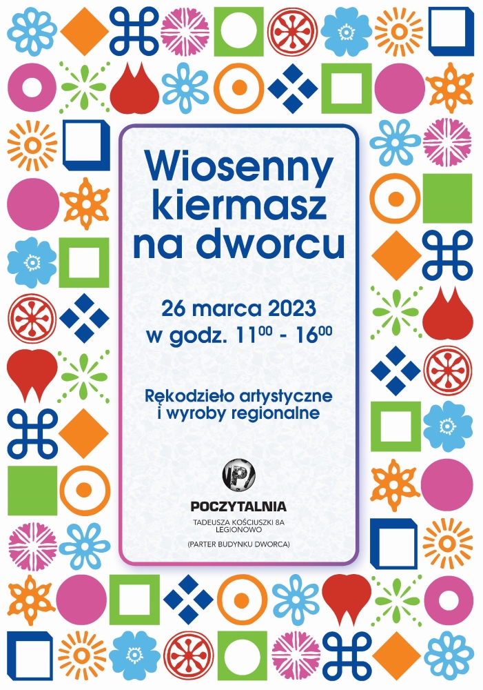 Plakat Wiosennego kiermaszu na dworcu