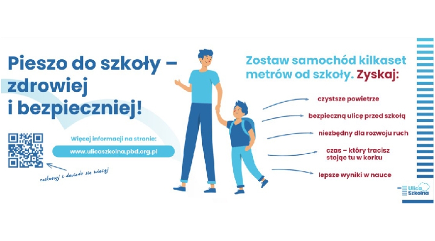 Grafika promująca projekt ulica szkolna: Pieszo do szkoły - zdrowiej i bezpieczniej