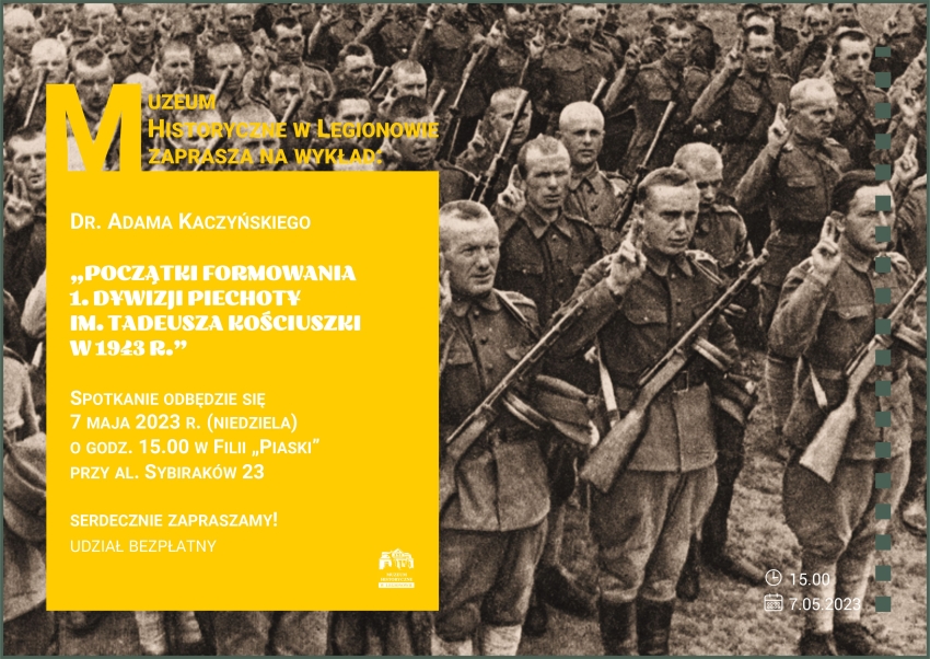 Plakat promujący wykład - Początki formowania 1. Dywizji Piechoty