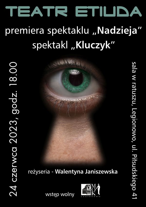 Plakat promujący Spektakl 'Nadzieja' oraz 'Kluczyk' teatru Etiuda