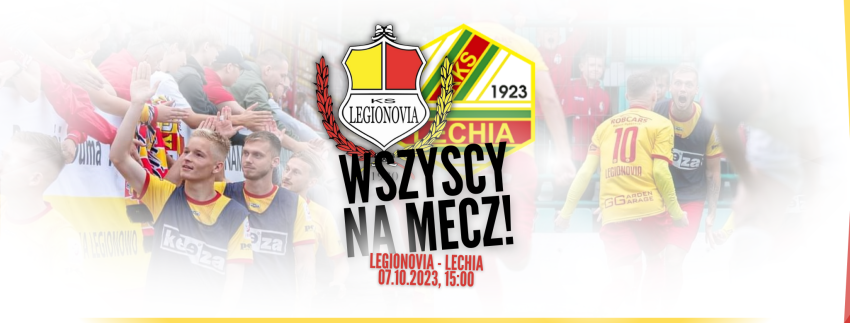 plakat informujący o meczu piłki nożnej KS Legionovia Legionowo - Lechia Tomaszów Mazowiecki