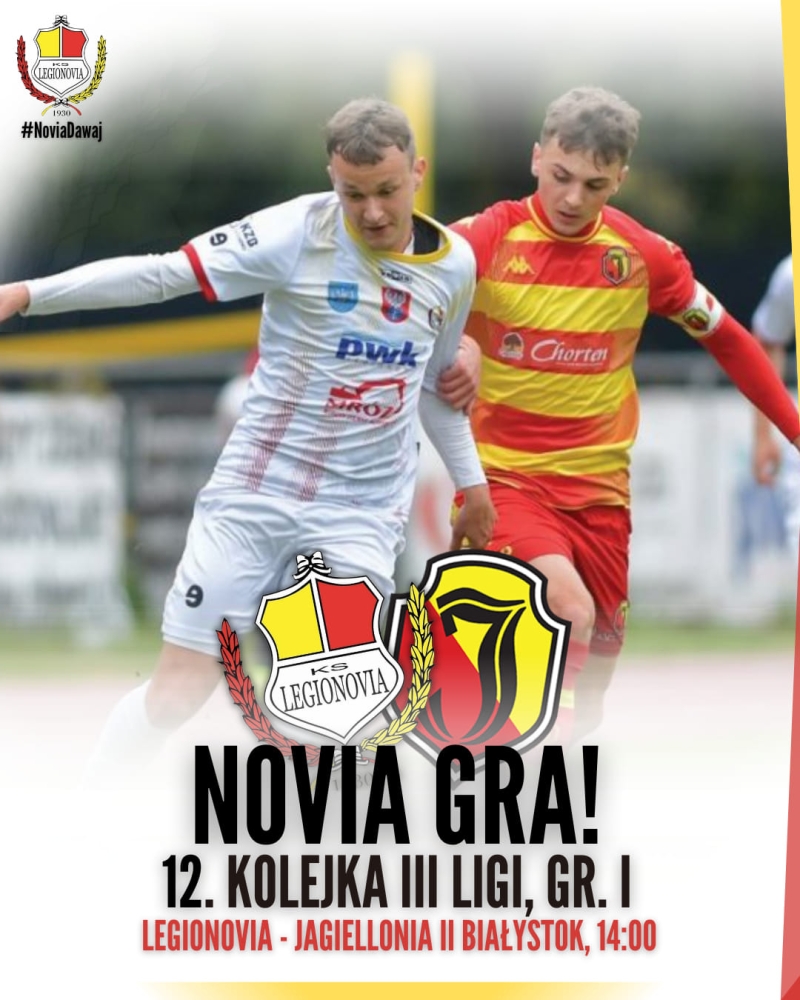 plakat informujący o meczu piłki nożnej KS Legionovia Legionowo - Jagiellonia II Białystok