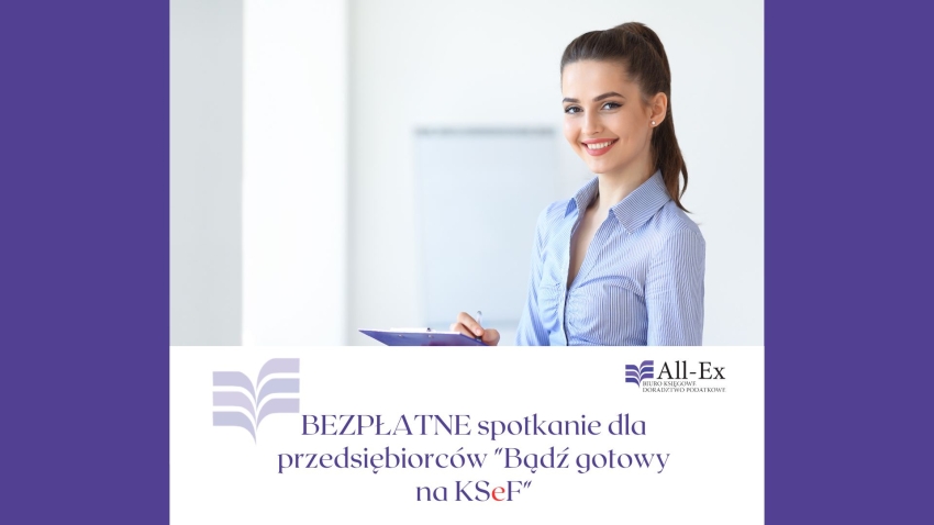 Kobeta, pod spodem napis - Bezpłatne spotkanie dla przedsiębiorców 'Bądź gotowy na KSeF'