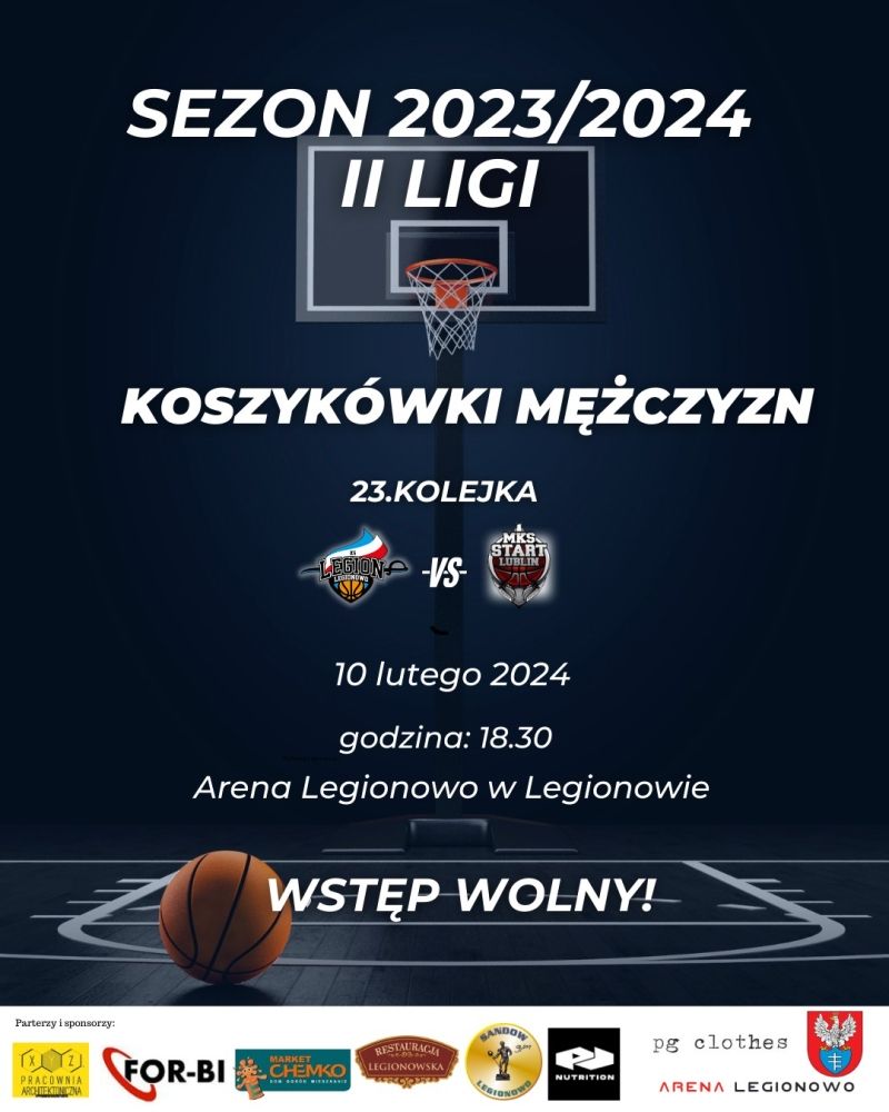 Plakat informujący o meczu koszykówki: KS Legion Legionowo - Start Lublin