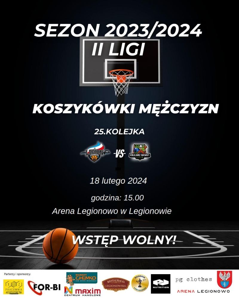 Plakat informujący o meczu koszykówki: KS Legion Legionowo - Kolejarz Basket Radom