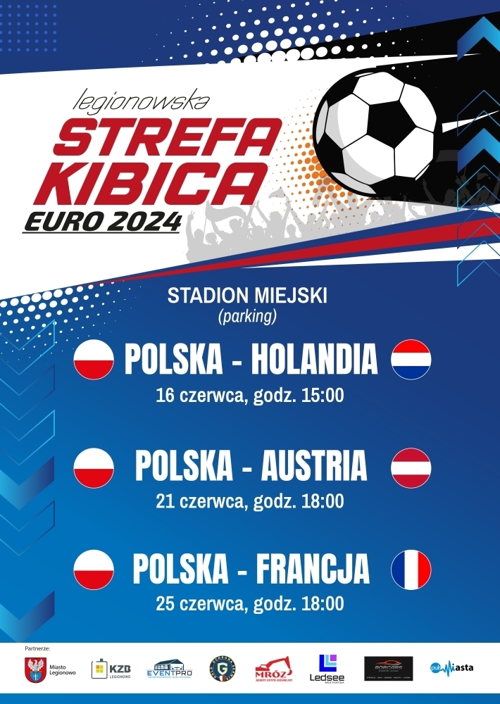 Plakat informujący o legionowskiej strefie kibica