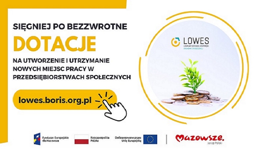 Plakat informujący o bezzwrotnych dotacjach