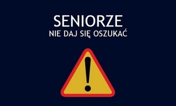 Seniorze nie daj się oszukać