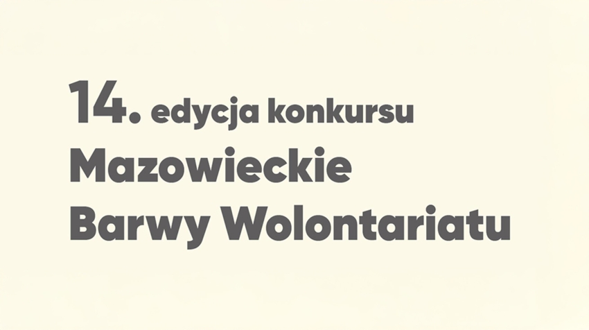 Napis 14. edycja konkursu Mazowieckie Barwy Wolontariatu