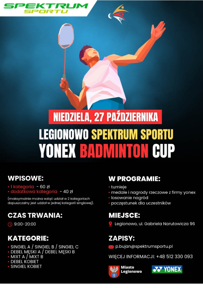 Plakat informujący o Legionowo Spektrum Sportu Yonex Badminton Cup
