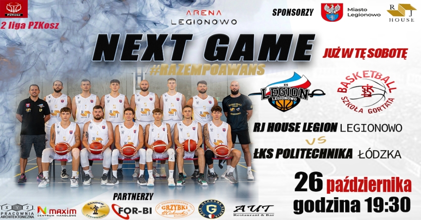 Plakat promujący mecz RJ House Legion Legionowo - ŁKS Politechnika Łódzka