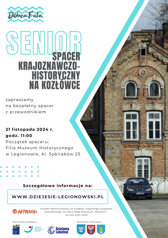 Plakat informujący o spacerze historyczno - krajoznawczy po dawnych koszarach carskich i Osiedlu Kozłówka!