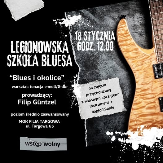 Grafika informująca o spotkaniu Legionowskiej Szkole Bluesa