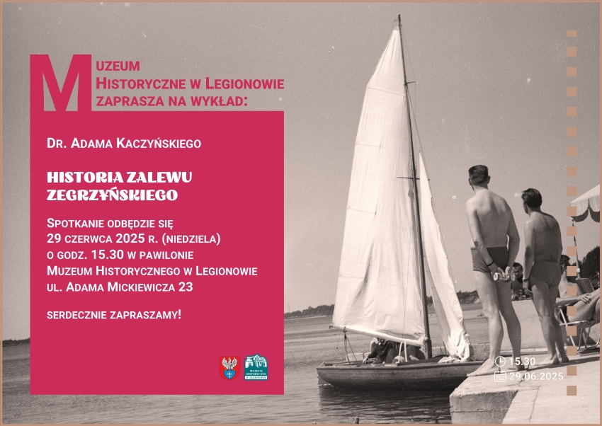 Plakat informujący o wykładzie: Historia Zalewu Zegrzyńskiego