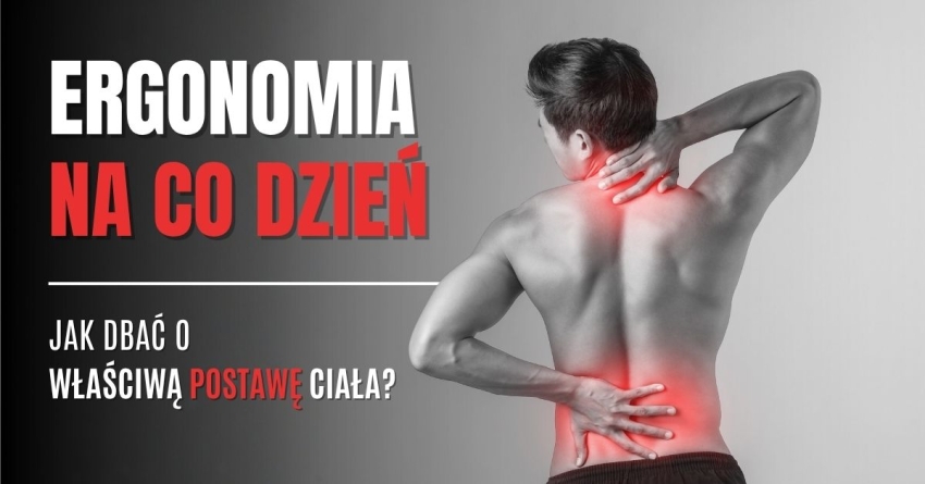 plakat z napisem Ergonomia na codzień