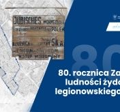 Grafika informująca o 80. rocznicy zagłady ludności żydowskiej legionowskiego getta